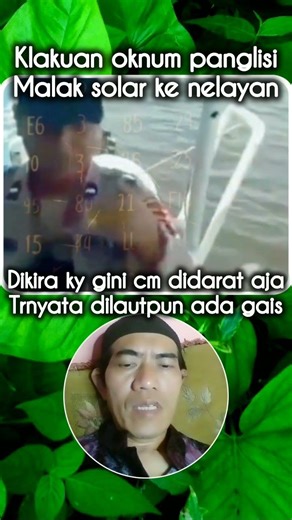 KLAKUAN OKNUM PANGLISI BUKAN CUMA DIDARAT, TRNYATA DI LAUT PUN JUGA ADA GAISSS.. 🤔