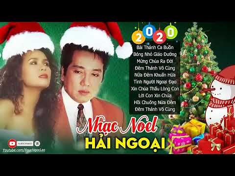 Nhạc Noel Hải Ngoại / Tuyển Chọn Nhạc Noel Hay Nhất Ngọc Lan Vũ Khanh Để Đời