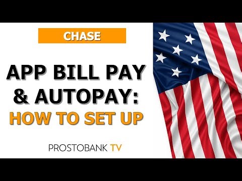 How to Pay Bills and Set Up AutoPay in the Chase App Step by Step