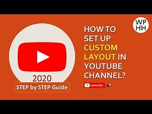 How to Customize Youtube Channel Layout (Step by Step Guide 2020) | Set Up Customize Channel Layout