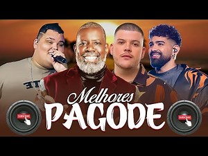 So As Melhores Pagodes 2025 | Menos é Mais, Pixote, Ferrugem, Ludmilla, Dilsinho, Pericles, iza