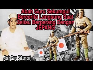 Kisah Abah Guru Sekumpul perang Dengan Jepang