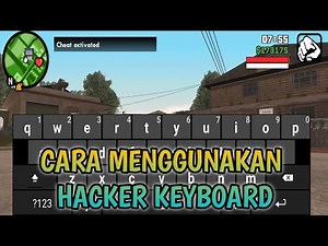 How to Use Hacker Keyboard in GTA SA Android