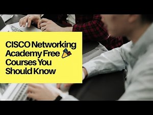CISCO Networking Academy Free 🎉 Courses You Should Know