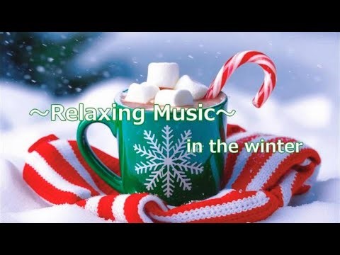 Snowfall & Hot Chocolate: Relaxing Music for Winter Relaxation