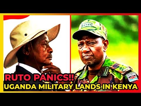 RUTO IN PANIC❗As Ugandan Military Arrives In Kenya Takes Over KDF Base! Days After MUSEVENI THREAT🚨