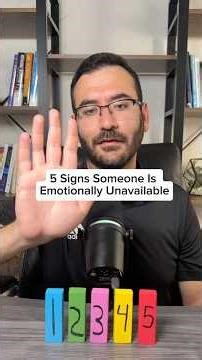 5 Signs Someone Is Emotionally Unavailable