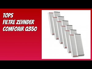 AVIS (2026) : TOPS Filtre Zehnder Comfoair Q350. DÉTAILS