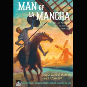 Man of La Mancha – The Musical Tale of Don Quixote