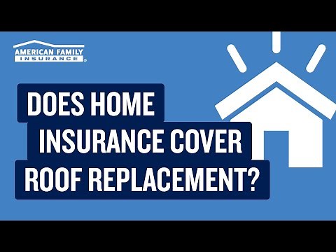 Does Home Insurance Cover Roof Replacement? | American Family Insurance