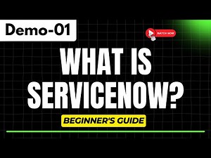 Servicenow Demo 01 | What Is Servicenow? | Beginner's Guide
