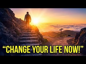 How to Change Your Life — Simple Steps to Transform Your Mindset and Habits