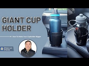 How To Make Your Cupholder Bigger