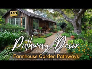 Rustic Garden Landscape: Perfect Farmhouse Garden Pathways for Your Stunning Rustic Outdoor Retreat