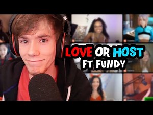 LOVE OR HOST FT. FUNDYLIVE