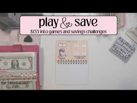 Play & Save #83 | Stuffing $135 into Games and Savings Challenges