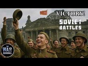 Soviet Battles of WWII | Episode 20 | The End. Never Forgotten | Full Documentary