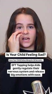 Is Your Child Feeling Sad? Have Them Tap Along for 60 Seconds...