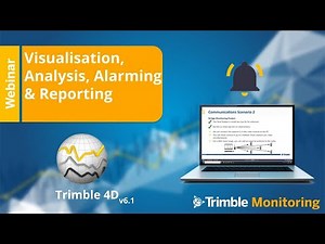Webinar - Visualization, Analysis, and Reporting of Monitoring Data using Trimble 4D Control Web