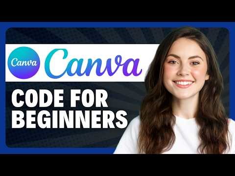 How to Use Canva Code for Beginners in 2026
