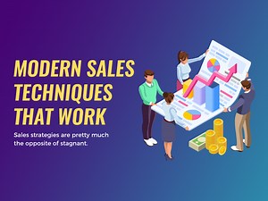 Modern Sales Techniques That Work