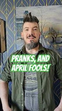 April fools and pranks in general in your ttrpg/dnd game!