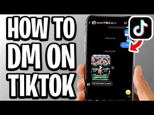 How To DM On TikTok - Full Guide