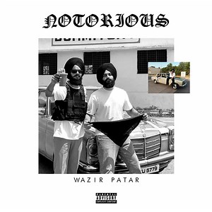 Wazir Patar - Notorious