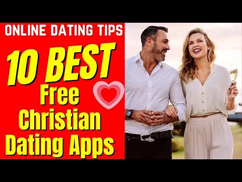 ❤️ Top 10 Best (FREE) Christian Dating Apps 2024