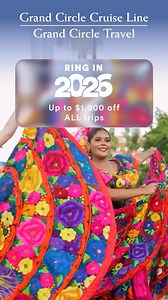 Start 2026 with a journey worth remembering. Limited-time savings of up to $1,000 per person are available on ALL Grand Circle River Cruises and Land Tours — reserve by 1/30. | Grand Circle Travel