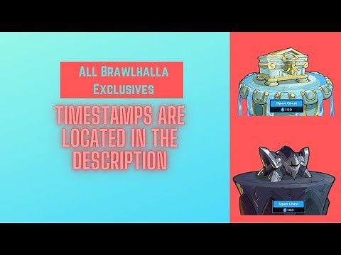 ALL Brawlhalla CHEST Exclusives