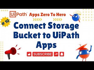 How to Connect Storage Bucket in UiPath Apps | UiPath Apps: Zero to Hero - #10