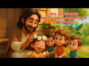 Mix Canciones Cristianas Infantiles en Español | Alabanza y Adoración para Niños | 2025 (Oficial)