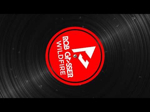 Rob Gasser - Wildfire