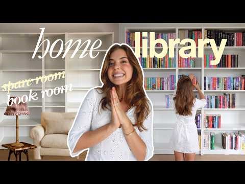turning our spare bedroom into my dream home library... + book shelf tour!