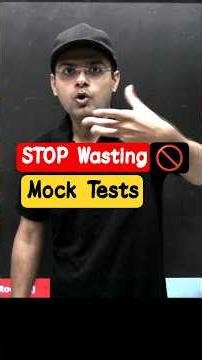 Stop Wasting IIT JEE Mock Tests! Do THIS instead 🧠 #jee