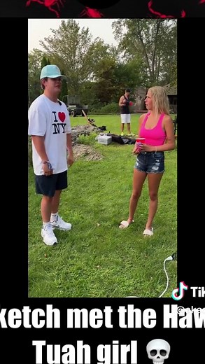 Sketch met the Hawk Tuah girl 💀