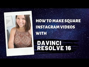 Making Square Videos for Instagram with Davinci Resolve 16