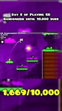 Day 8 of Playing GD Randomizer Until 10,000 Subs... #geometrydash #gd #shorts