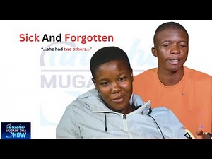 SICK AND FORGOTTEN:TINASHE MUGABE DNA SHOW S20 EP40