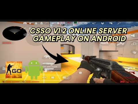 CSSO V1.2 ONLINE SERVER GAMEPLAY ON ANDROID🔥 - CSGO