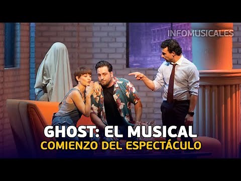 GHOST EL MUSICAL - Comienzo del espectáculo (Gira 2023/2024)