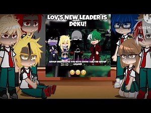 Pro heroes and Class 1-A react to LOV’s New Leader is Deku!? 😳 || mha/bnha || Gacha Club/Life ||