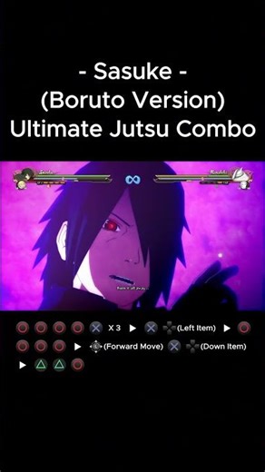 Sasuke(Boruto Version) Ultimate Jutsu Combo