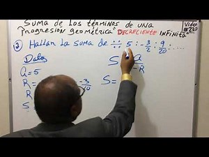 Suma de los términos de una progresión geométrica decreciente infinita:(Video #230)