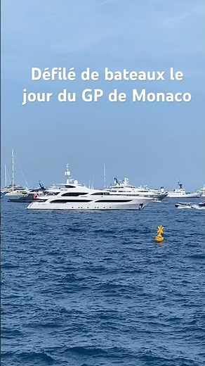 Grand Prix de Monaco : le défilé des yachts de luxe
