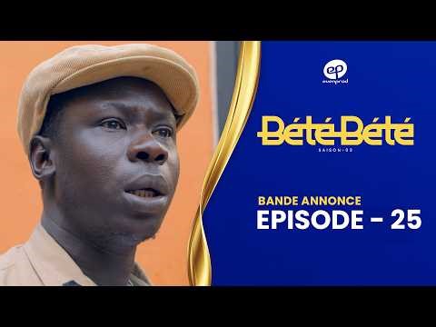 BÉTÉ BÉTÉ - Saison 3 - Episode 25 : Bande Annonce