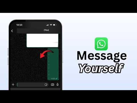 How To Message Yourself On WhatsApp | Save Notes, Photos & Videos 2026