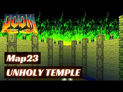 Doom 64 (100%) Walkthrough (Map23: Unholy Temple)