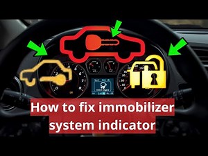 How to fix Immobilizer System Indicator? Explained by a certified mechanic!